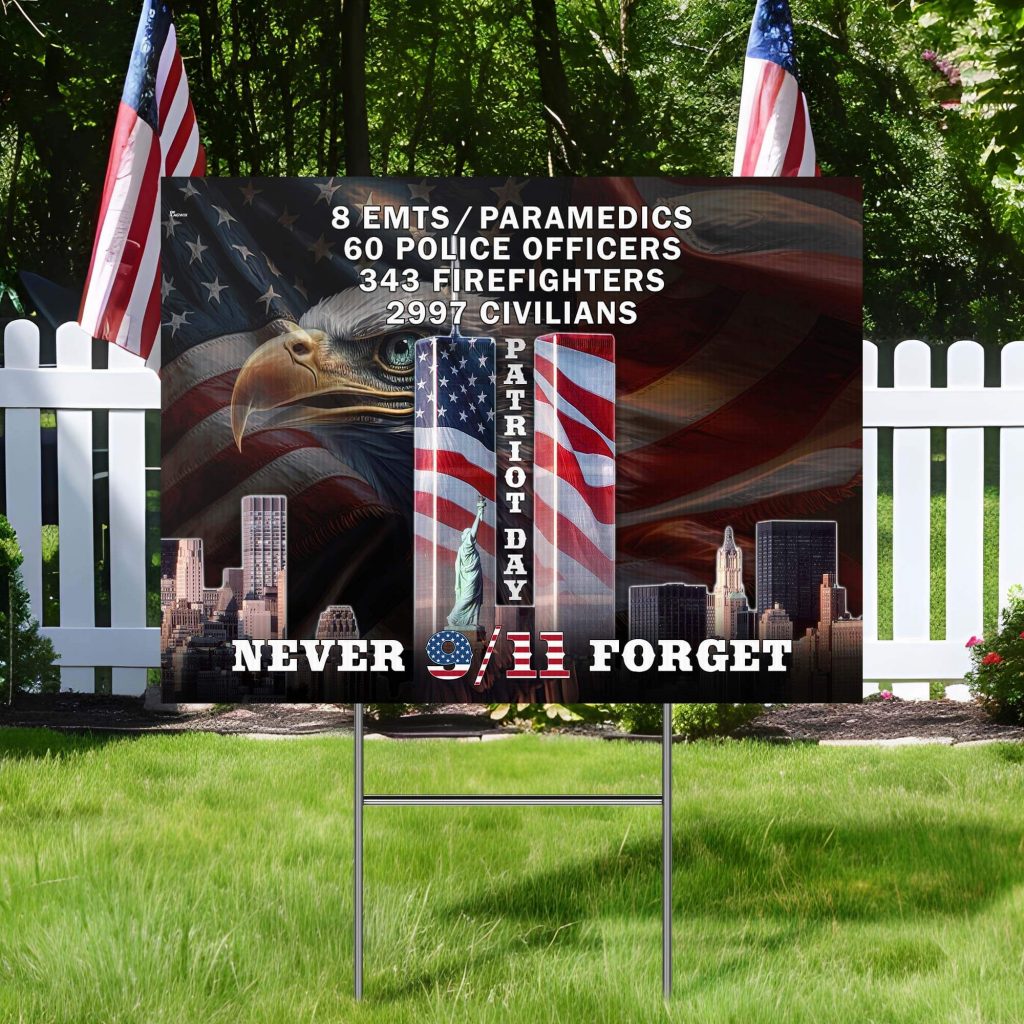 Never Forget 9/11 Patriot Day Eagle American Yard Sign