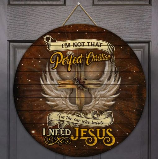 Picture Of Jesus Knocking At The Doora I Need Jesus Round Wooden Sign