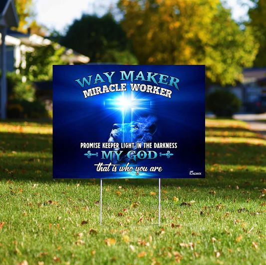 Way Maker Miracle Worker Jesus Yard Sign
