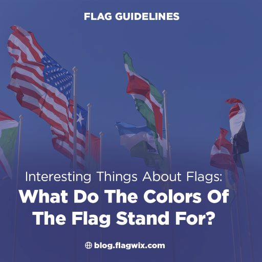 what-do-the-colors-of-the-flag-stand-for-flags-interesting-things