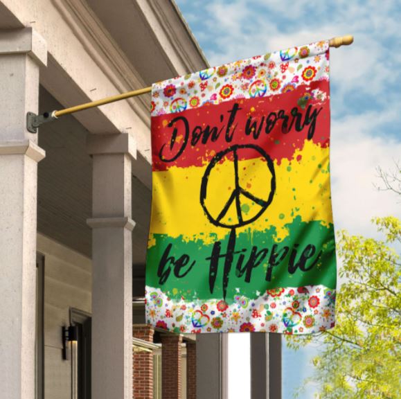 Don’t Worry – Be Hippie Flag Flagwix™ Don’t Worry Be Hippie Garden Flag
