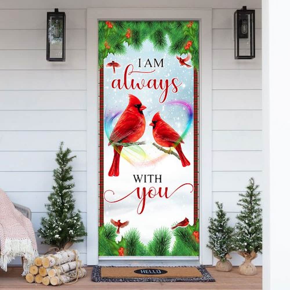 Cardinal Memory Sign I Am Always With You Door Cover
