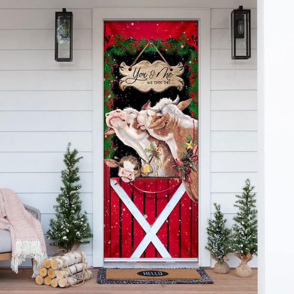 Cattle Christmas You & Me We Got This Door Cover