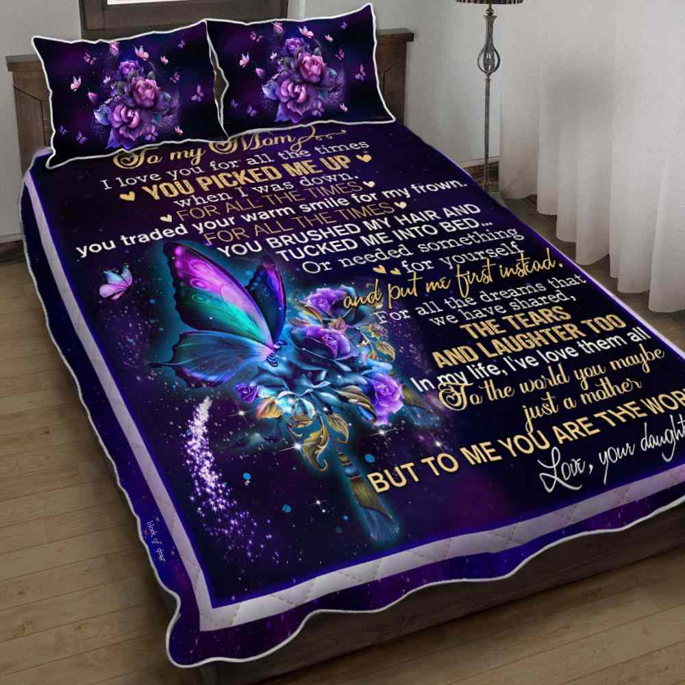 Daughter To mom To Me You Are The World Quilt Bedding Set