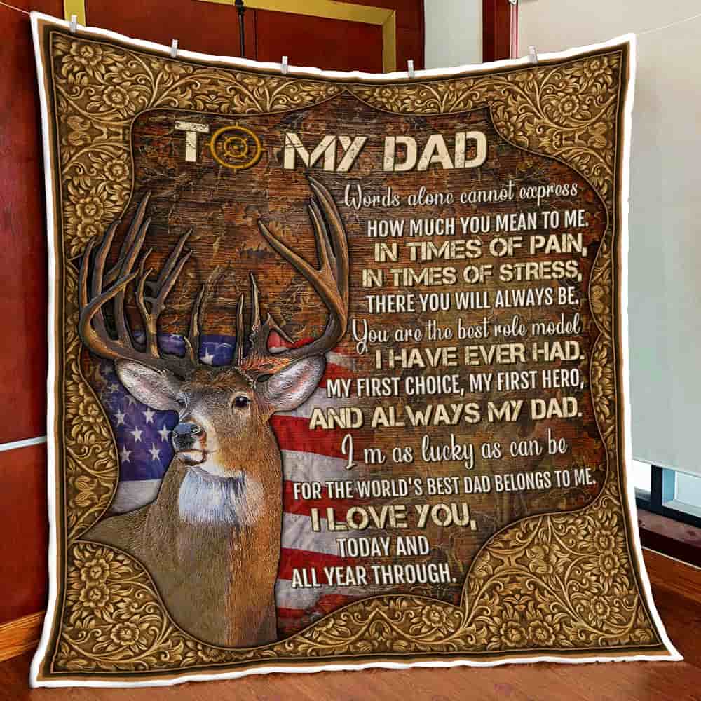 Deer Dad, You Are The World’s Best Role Model Quilt Blanket