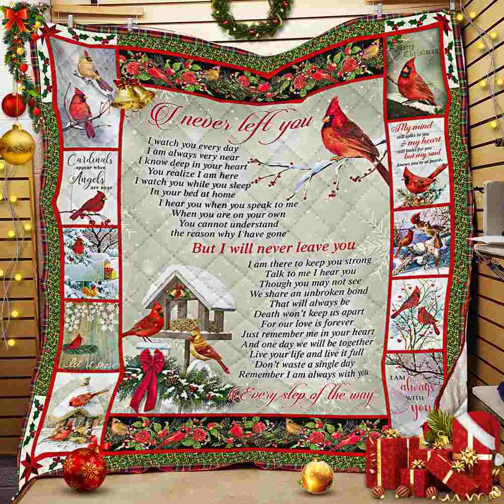 I Never Left You Christmas Cardinal Quilt Blanket