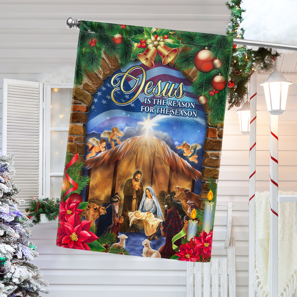 Nativity of Jesus Christmas Flag Jesus Is The Reason For The Season Flag