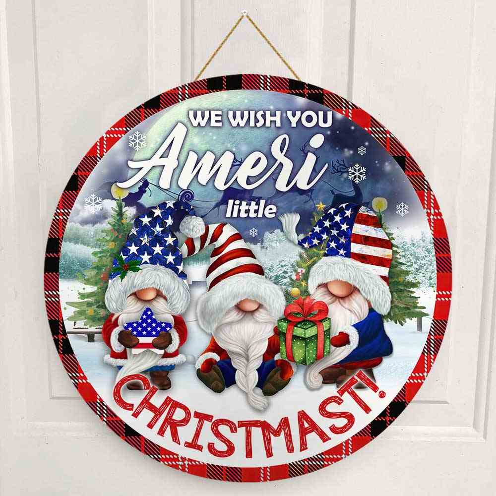 Patriotic Gnomes Round Wooden Sign We Wish You Ameri Little Christmas