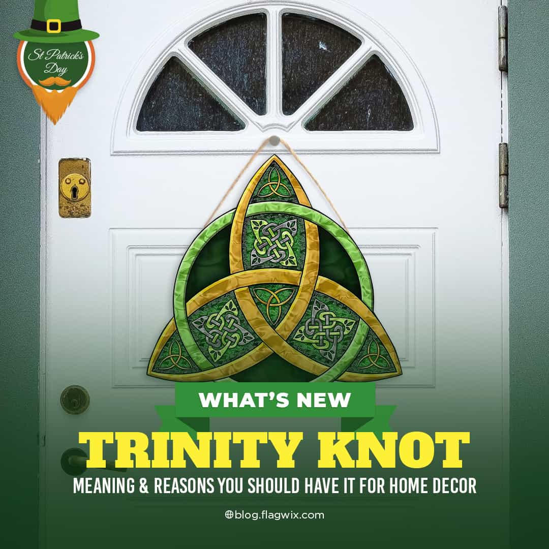 Trinity Knot Meaning Reasons You Should Have It For Home Decor