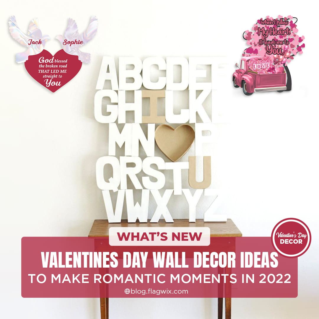 Valentines Day Wall Decor Ideas To Make Romantic Moments in 2022