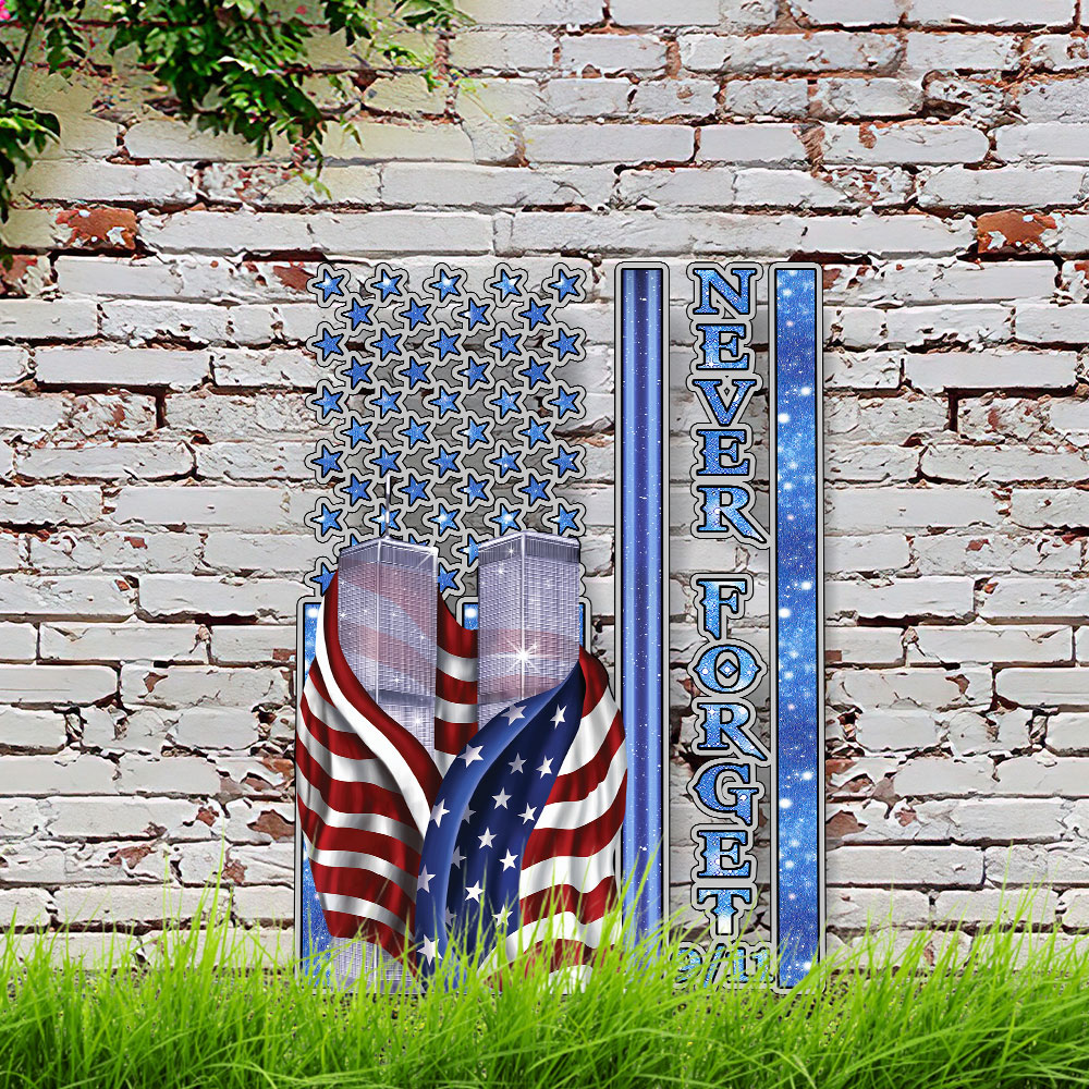 9/11 Never Forget Memorial Garden Metal Sign DDH2741F