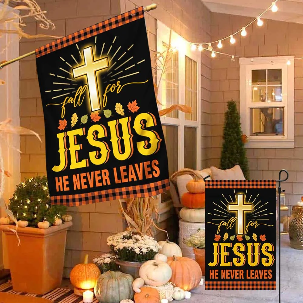 Fall for Jesus He Never Leaves Flag Cross Jesus Christian BNN479F