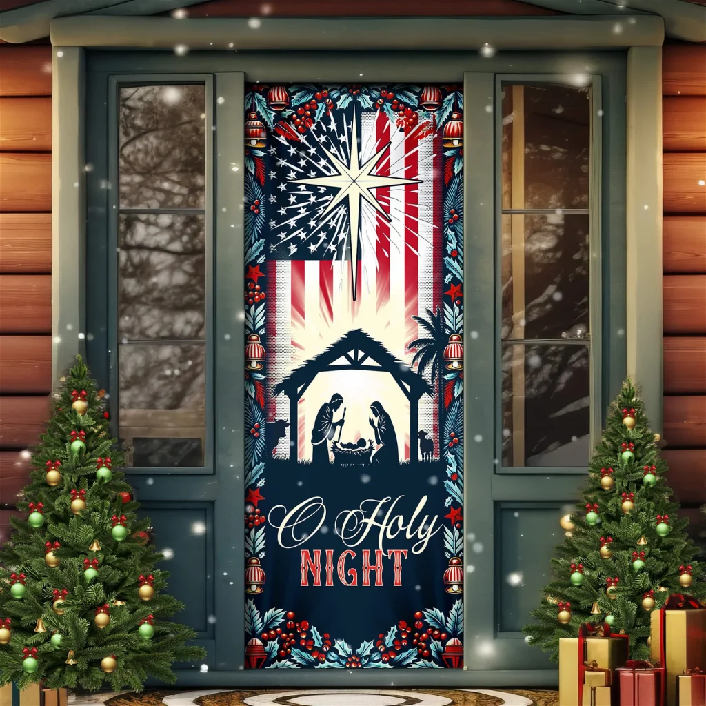 Nativity Of Jesus, O Holy Night Christmas American Door Cover TPT1315D