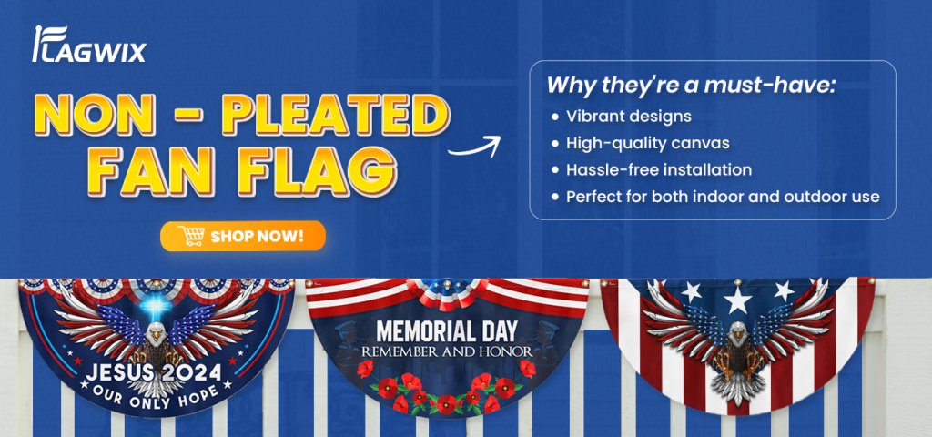 Non Pleated Fan Flags