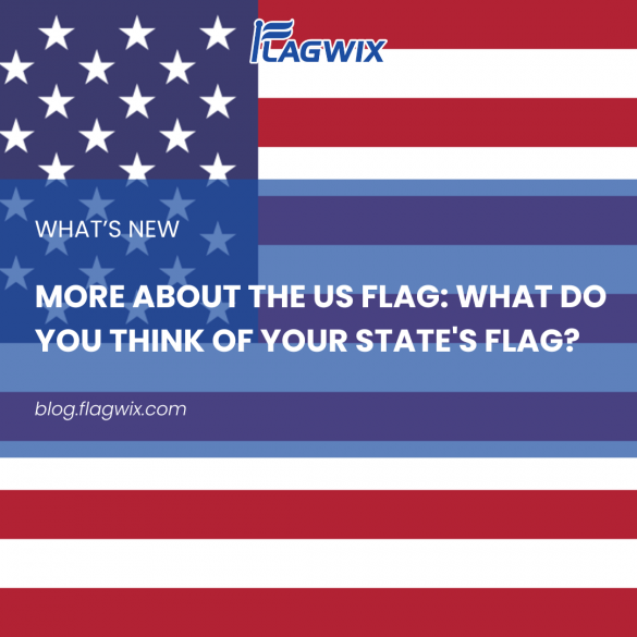 More about the US flag: What Do You Think of Your State's flag?