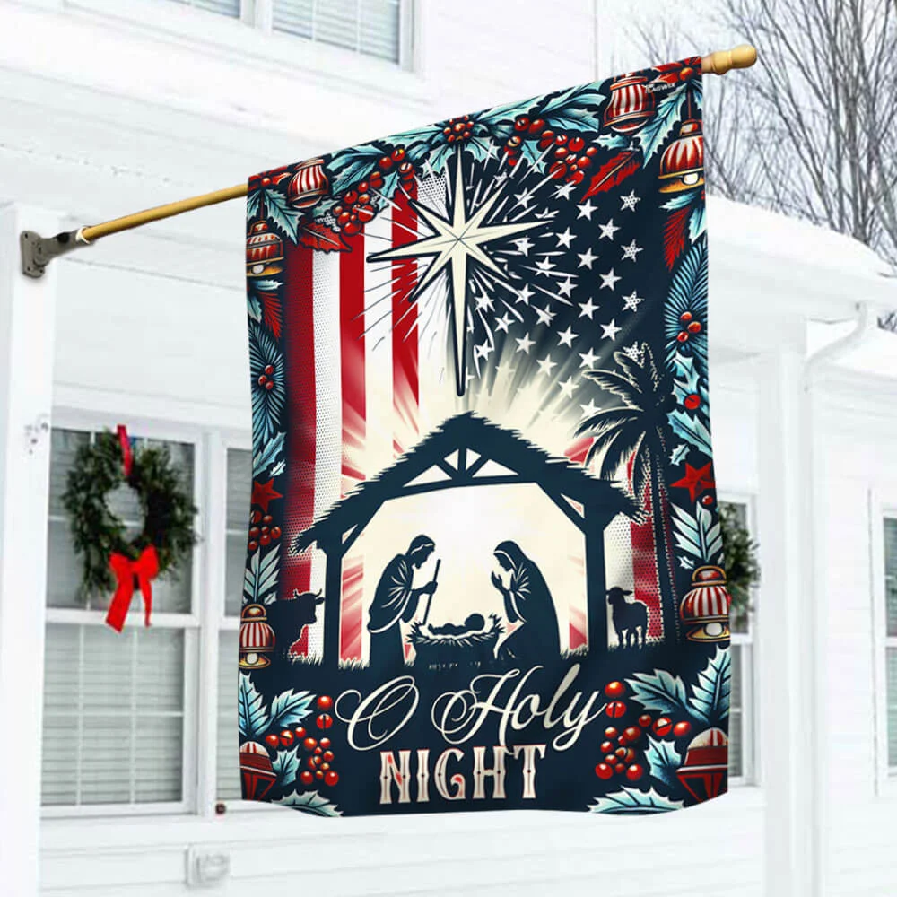 Nativity Of Jesus, O Holy Night Christmas American Flag