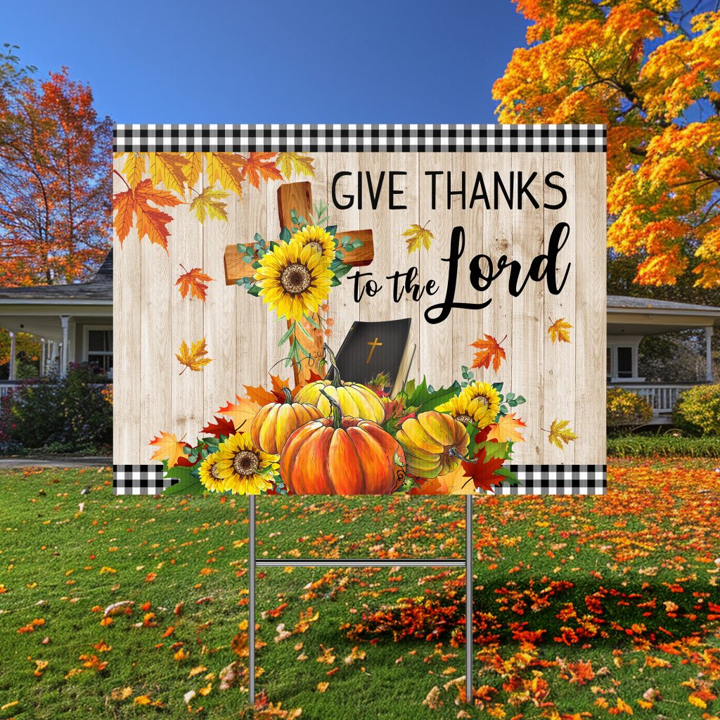 Fall Pumpkins Give Thanks To The Lord Thanksgiving Halloween Yard Sign